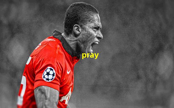 pray